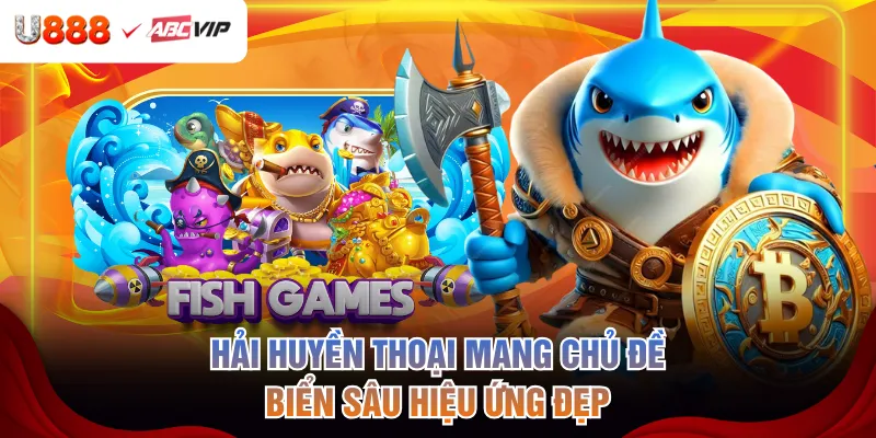 Hải Huyền Thoại mang chủ đề biển sâu hiệu ứng đẹp