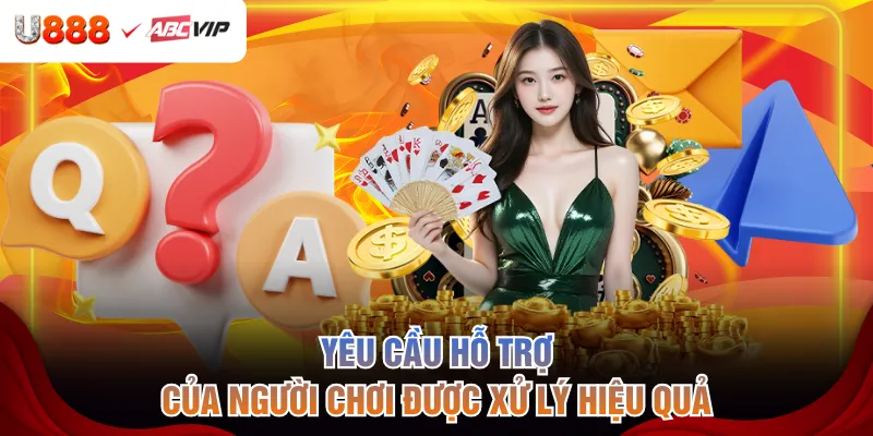 Yêu cầu hỗ trợ của người chơi được xử lý hiệu quả